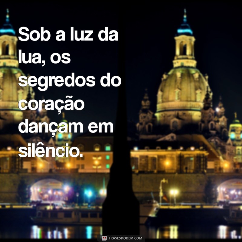 Descubra Mensagens Encantadoras para Celebrar a Beleza da Lua 