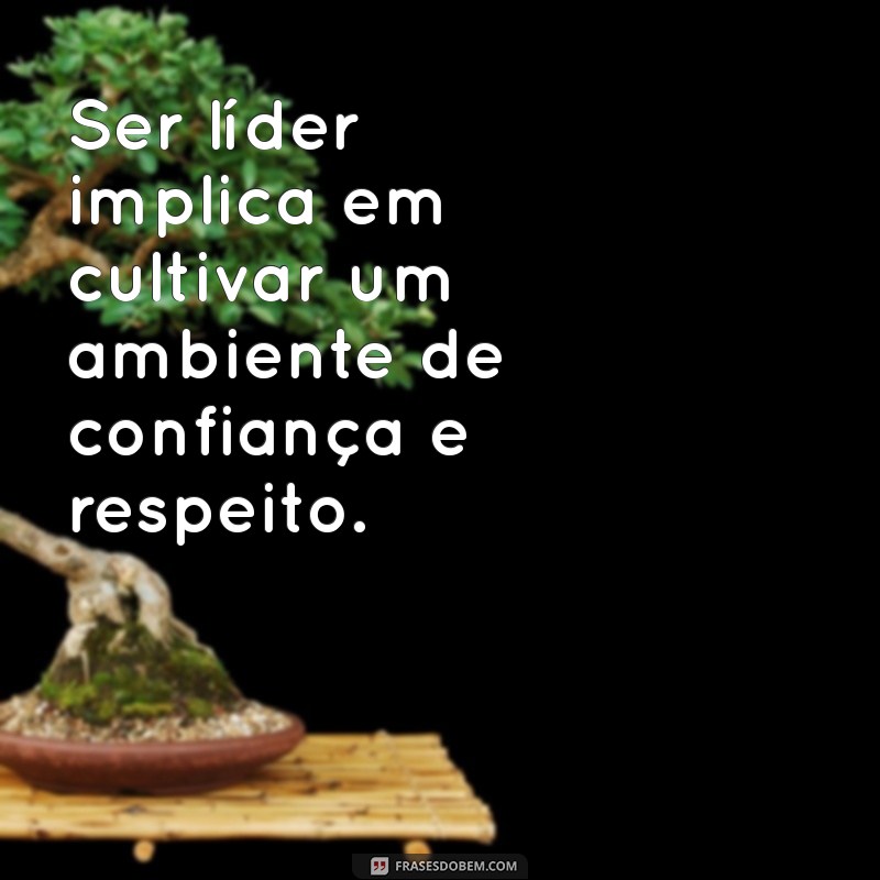 Frases Inspiradoras sobre Liderança: Motive e Transforme sua Equipe 