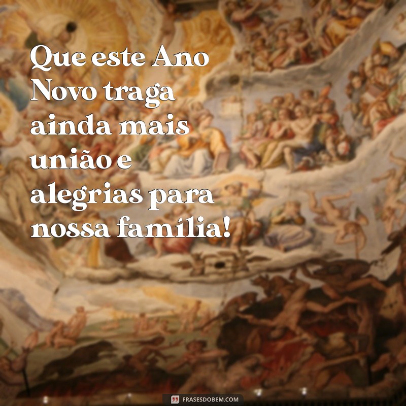 familia feliz ano novo Que este Ano Novo traga ainda mais união e alegrias para nossa família!