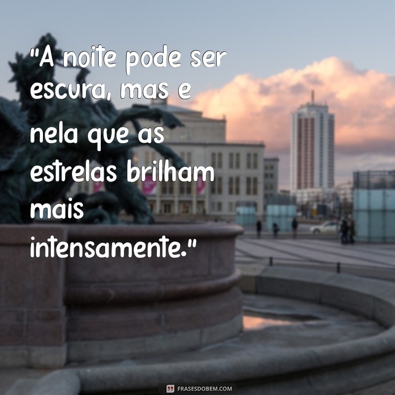 frases motivacionais noite 