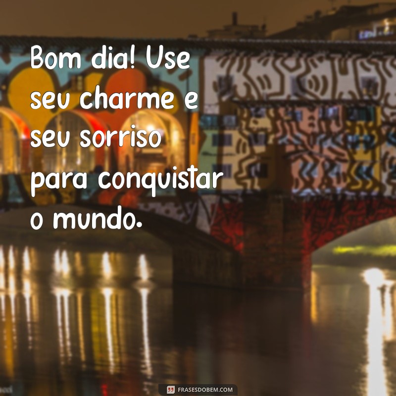 Bom Dia com Safadeza: Frases Divertidas para Começar o Dia com Sorriso 