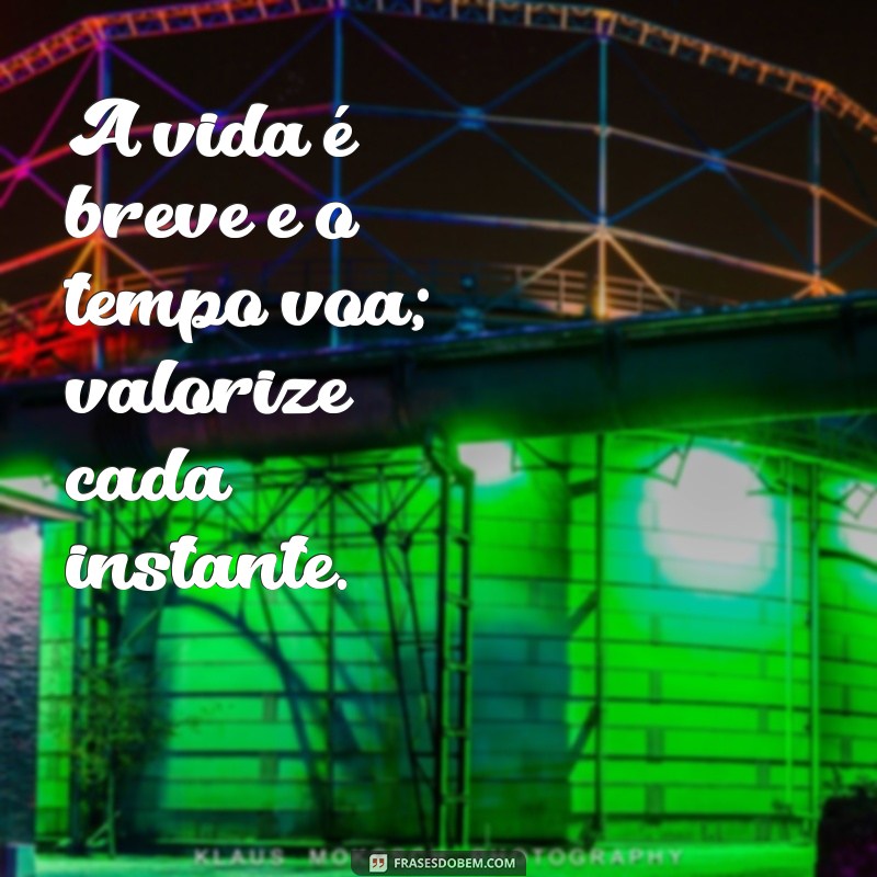 30 Frases Inspiradoras sobre como o Tempo Passa Rápido 