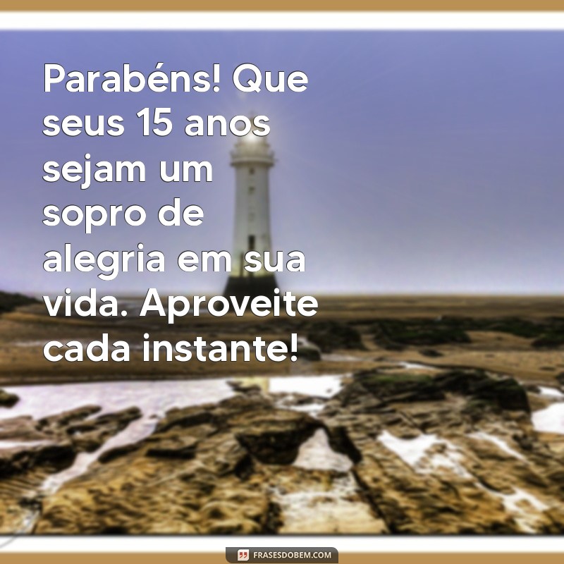 Mensagens Inspiradoras para Celebrar os 15 Anos da Sua Sobrinha 