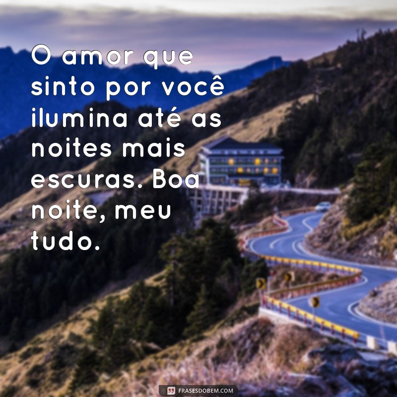 Frases Românticas de Boa Noite para Encantar sua Namorada 