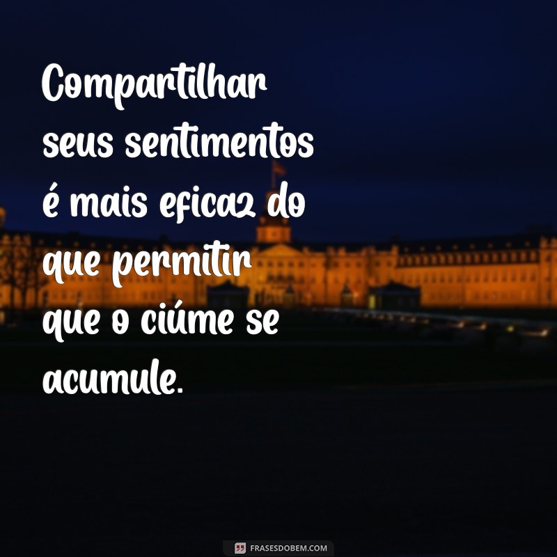 Como Lidar com o Ciúmes: Dicas para Superar essa Emoção 