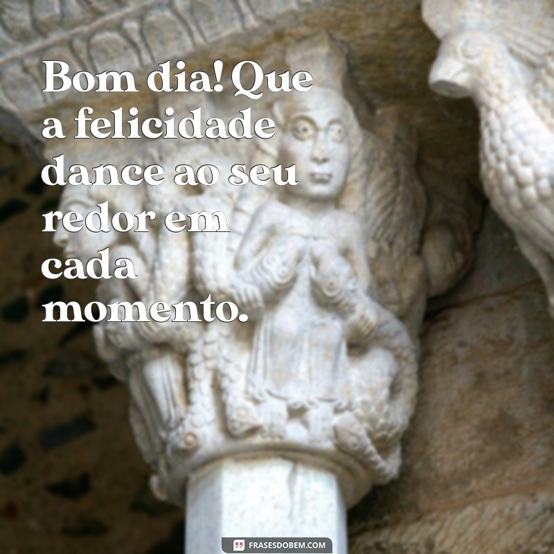 Frases Bonitas de Bom Dia para Inspirar seu Dia 