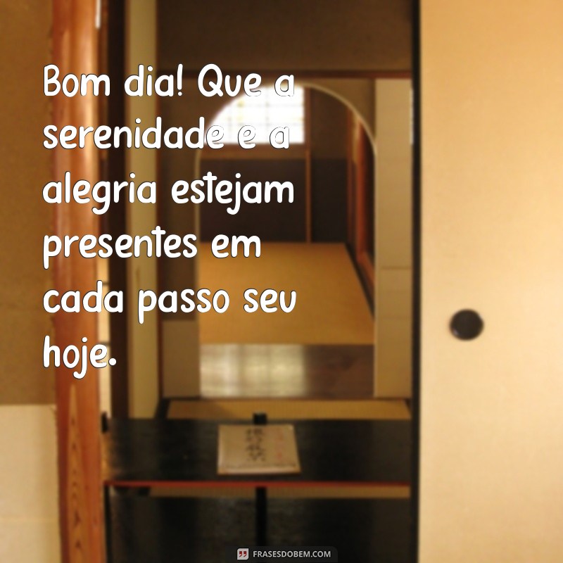 Frases Bonitas de Bom Dia para Inspirar seu Dia 