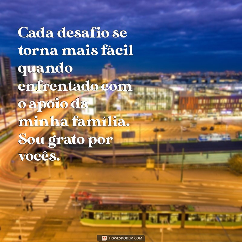 Frases Inspiradoras de Agradecimento para Valorizar sua Família 