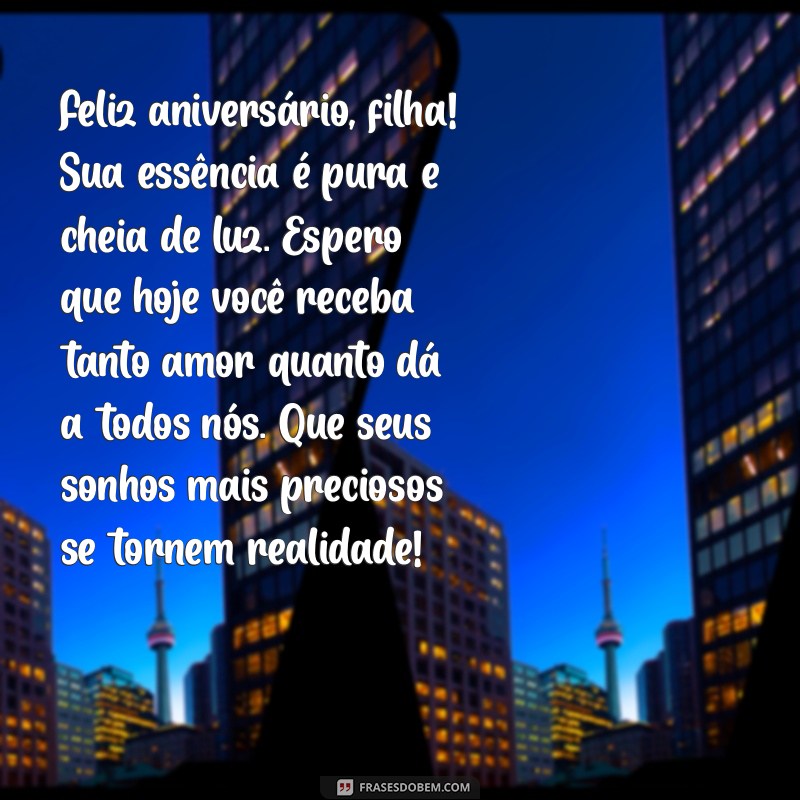 Cartas de Aniversário para Filha: Mensagens Emocionantes para Celebrar o Seu Dia 