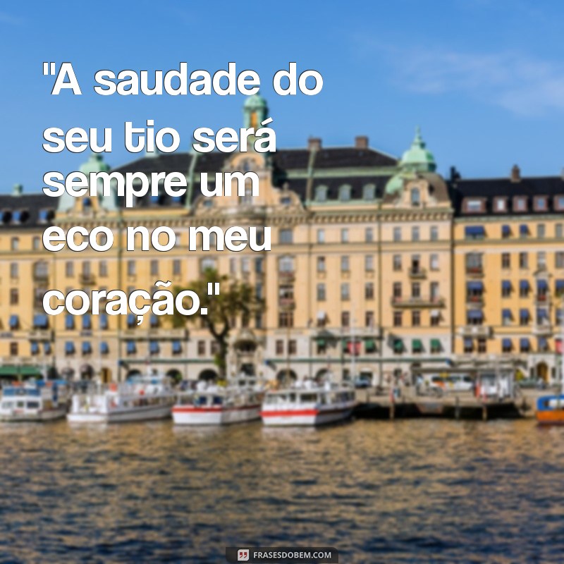 frases de falecimento de tio 