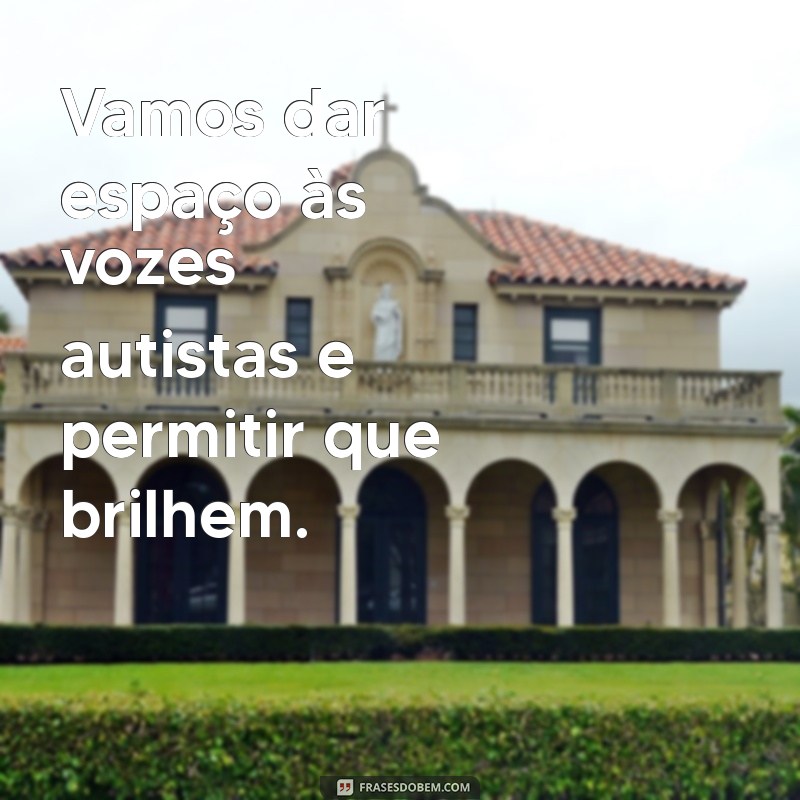 Frases Inspiradoras sobre Autismo para Usar como Status 