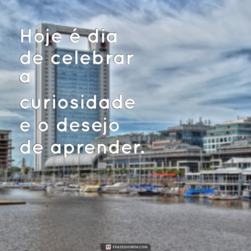 Feliz Dia do Estudante: Celebre com Mensagens Inspiradoras e Dicas para Aproveitar ao Máximo! 