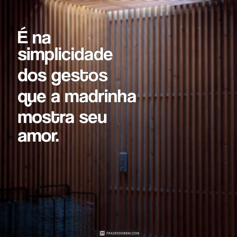 Frases Inspiradoras para Madrinhas: Celebre o Amor e a Amizade 