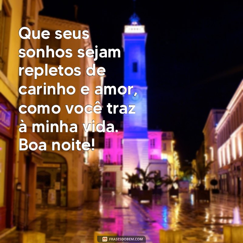 10 Mensagens Românticas de Boa Noite para Encantar sua Namorada 