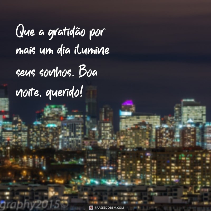 Frases de Boa Noite Abençoadas: Mensagens Inspiradoras para Encerrar o Dia 