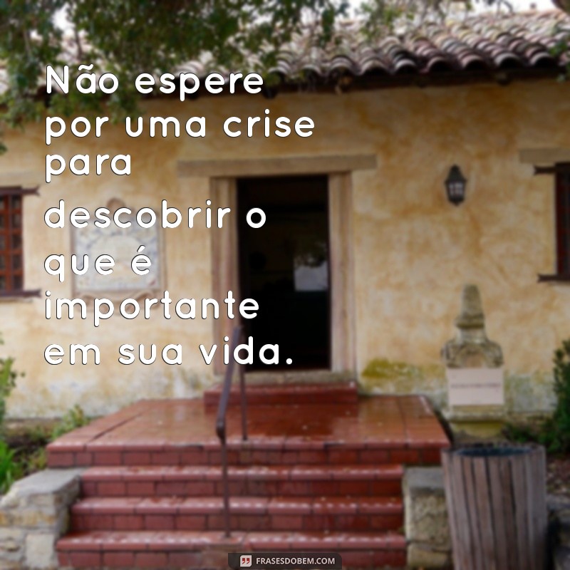 Frases Inspiradoras para Transformar sua Vida e Aumentar sua Motivação 