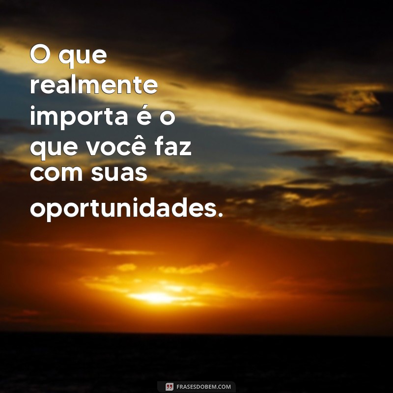 Frases Inspiradoras para Transformar sua Vida e Aumentar sua Motivação 