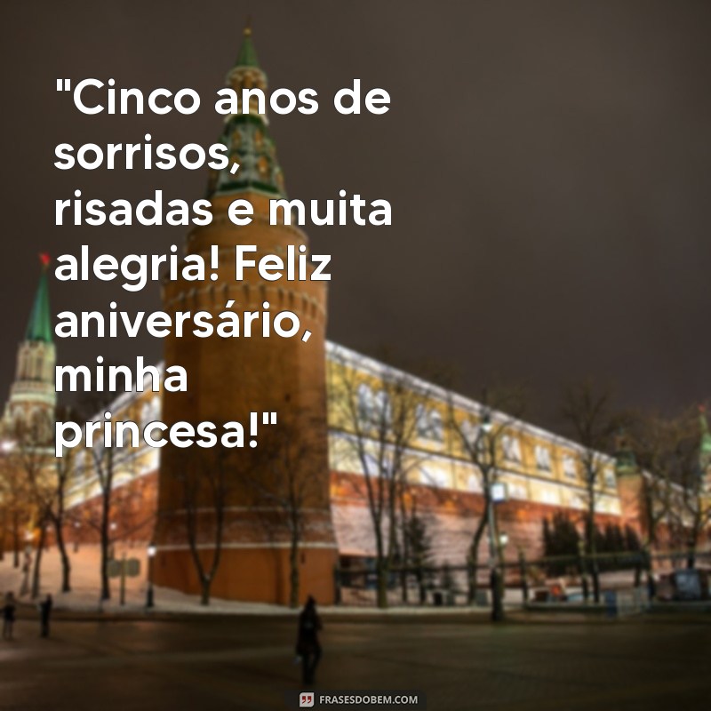 frases de aniversário filha 5 anos 