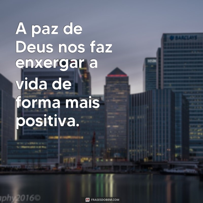 Descubra como as frases divinas trazem paz para sua vida 