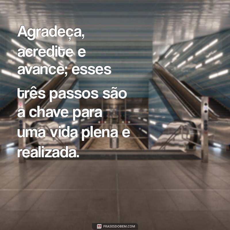 Frases Poderosas de Motivação e Gratidão para Inspirar Seu Dia 