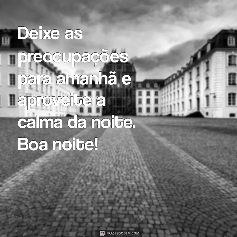 Mensagem de Boa Noite: Abençoada e Inspiradora para Atração de Energias Positivas 