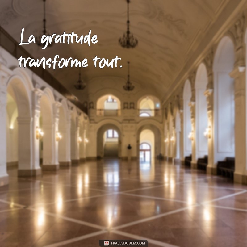 Descubra Mensagens Inspiradoras em Francês: Frases e Traduções 