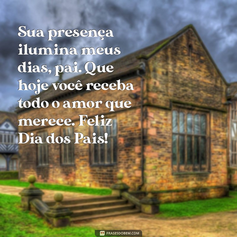 Mensagens Emocionantes para Celebrar o Dia dos Pais: Dicas e Inspirações 