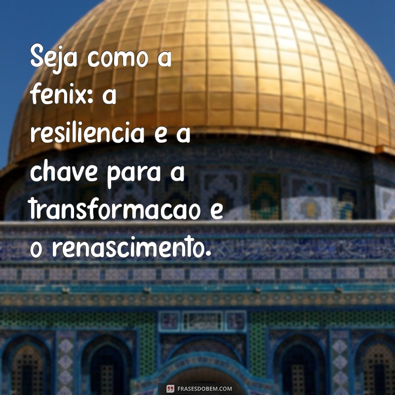 Renove-se como a Fênix: Transformação e Renascimento Pessoal 