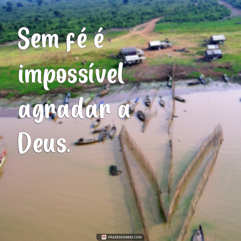 Descubra as melhores frases de sabedoria de Abraão para inspirar sua vida 