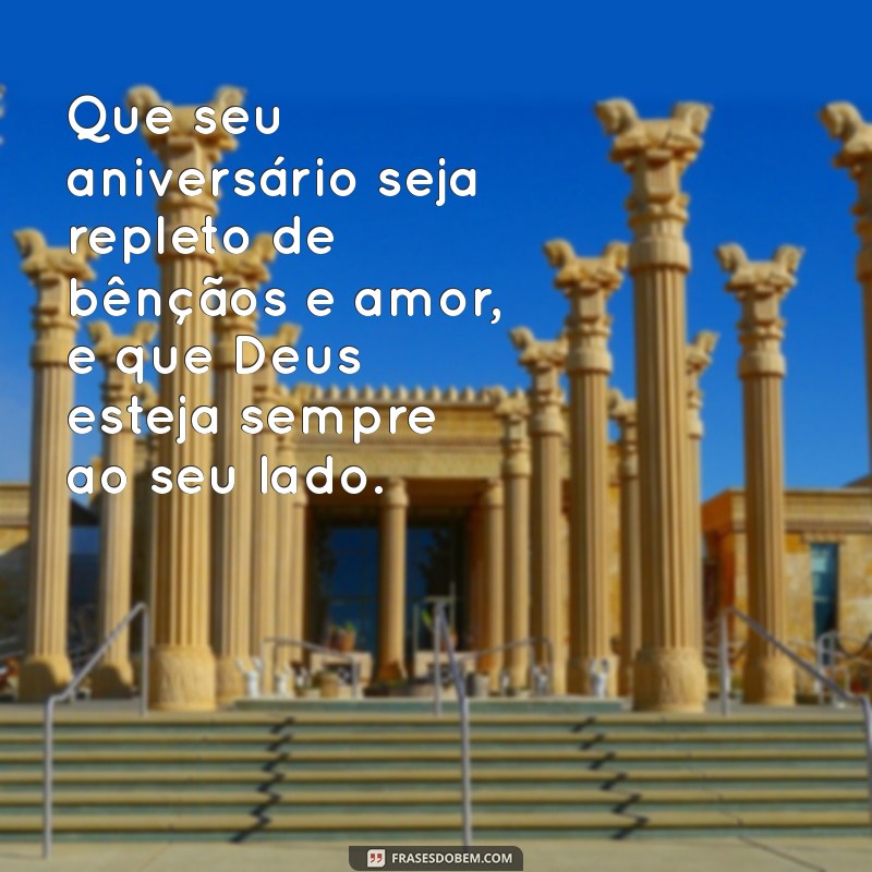 Mensagens Inspiradoras de Aniversário para Agradecer a Deus 