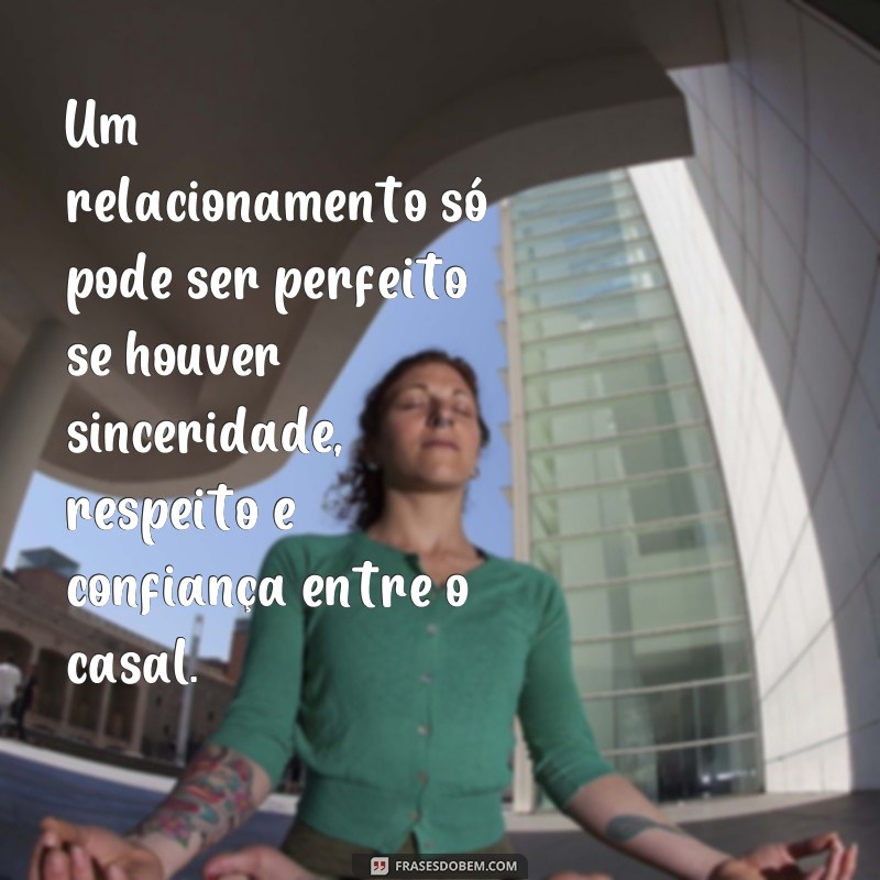 Descubra as melhores frases de reflexão para fortalecer seu relacionamento - Encontro de casal 