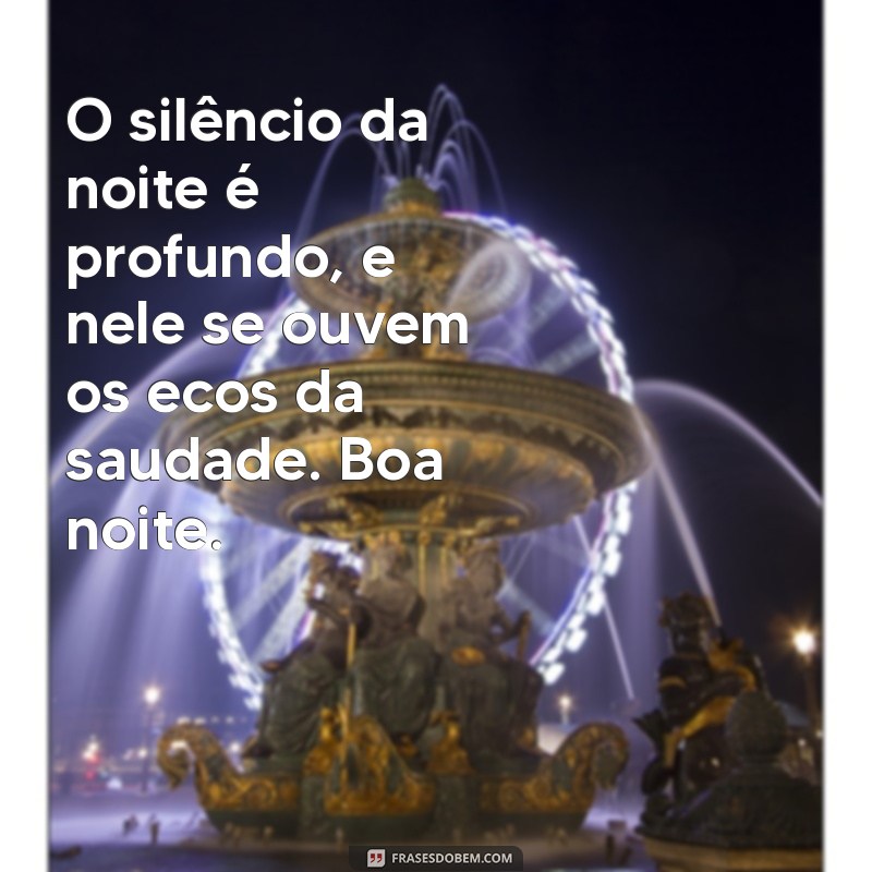 Mensagens de Boa Noite Tristes para Refletir e Confortar o Coração 