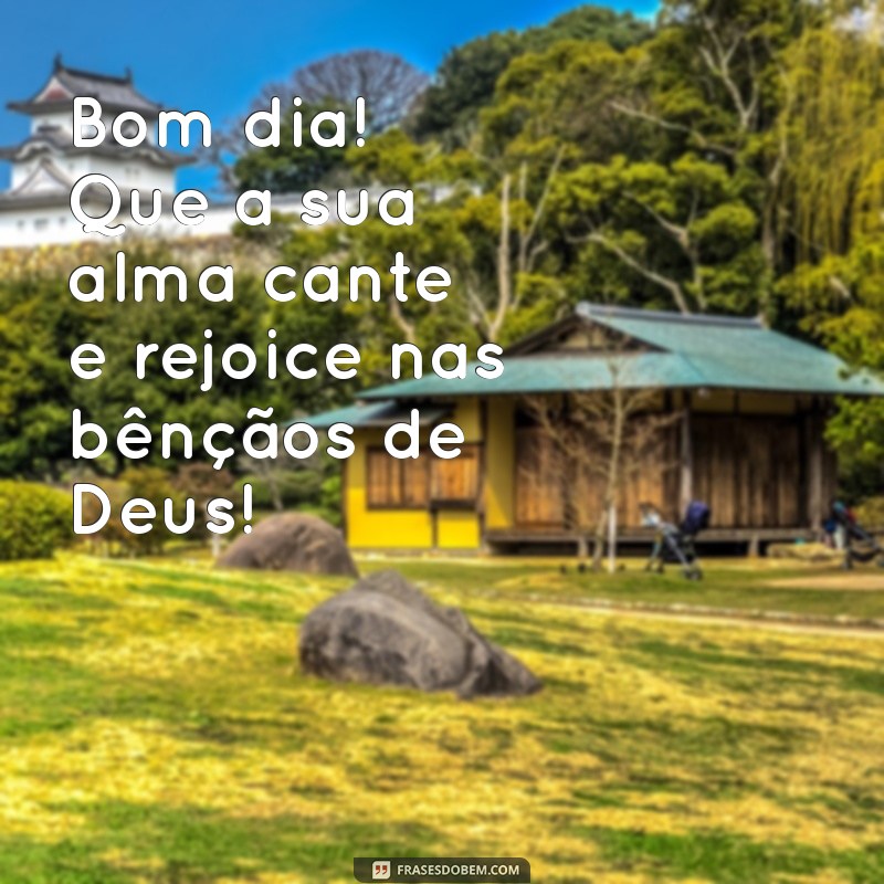 Mensagem de Bom Dia Gospel: Inspirações Diárias para a Sua Fé 