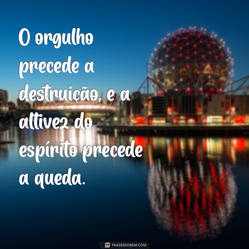 Descubra Sabedoria: As Melhores Frases de Provérbios Bíblicos para Inspirar sua Vida 