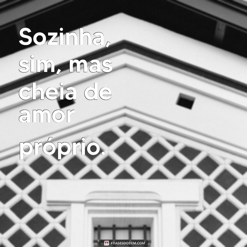 Frases Inspiradoras para Fotos Sozinha: Letras de Música que Transmitem Emoções 