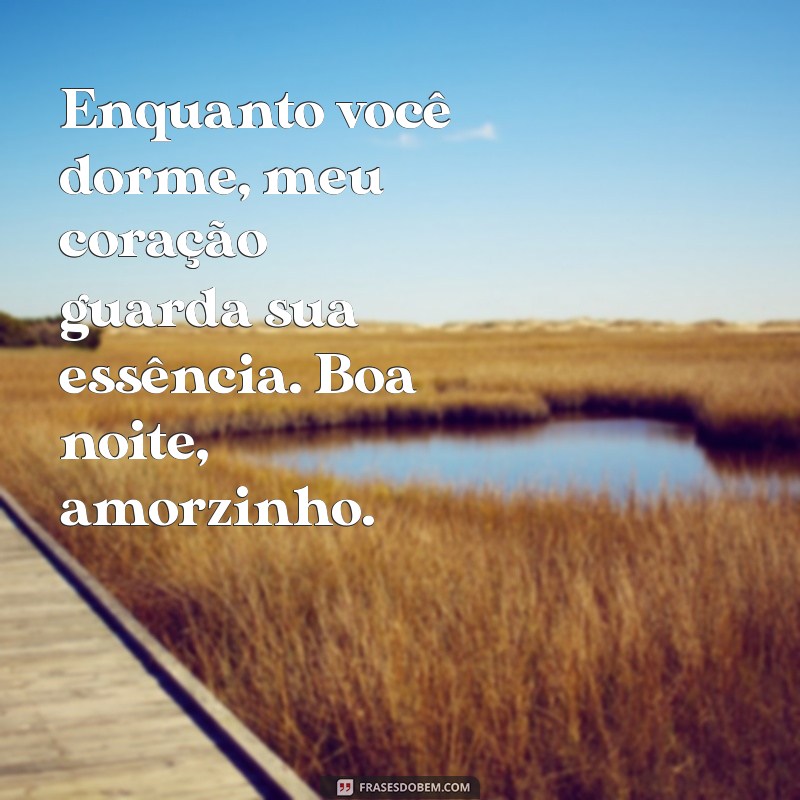 Frases Românticas de Boa Noite: Encante seu Amor com Palavras Acariciais 