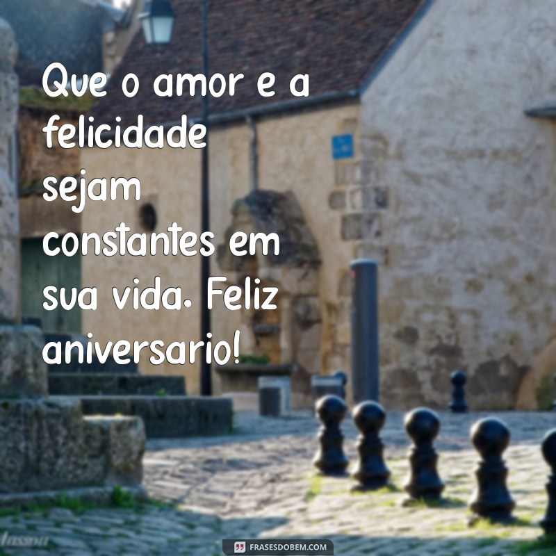 Mensagens de Aniversário: 221 Frases Lindas para Celebrar com Amor 