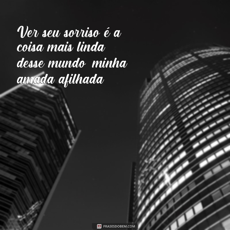 Encante sua afilhada com lindas frases de amor - Confira nossas sugestões! 