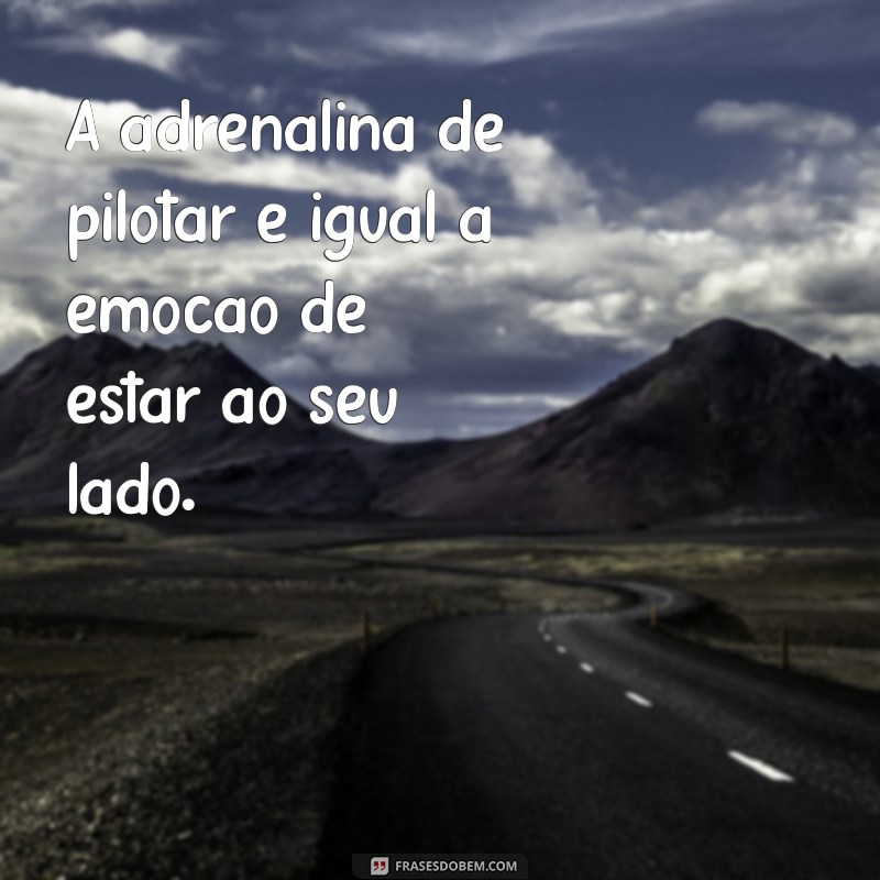 26 Frases Poderosas para Conquistar o Coração de um Motociclista 