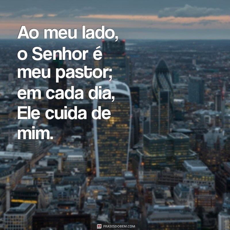 Descubra o Significado do Salmo O Senhor é Meu Pastor e Nada Me Faltará 