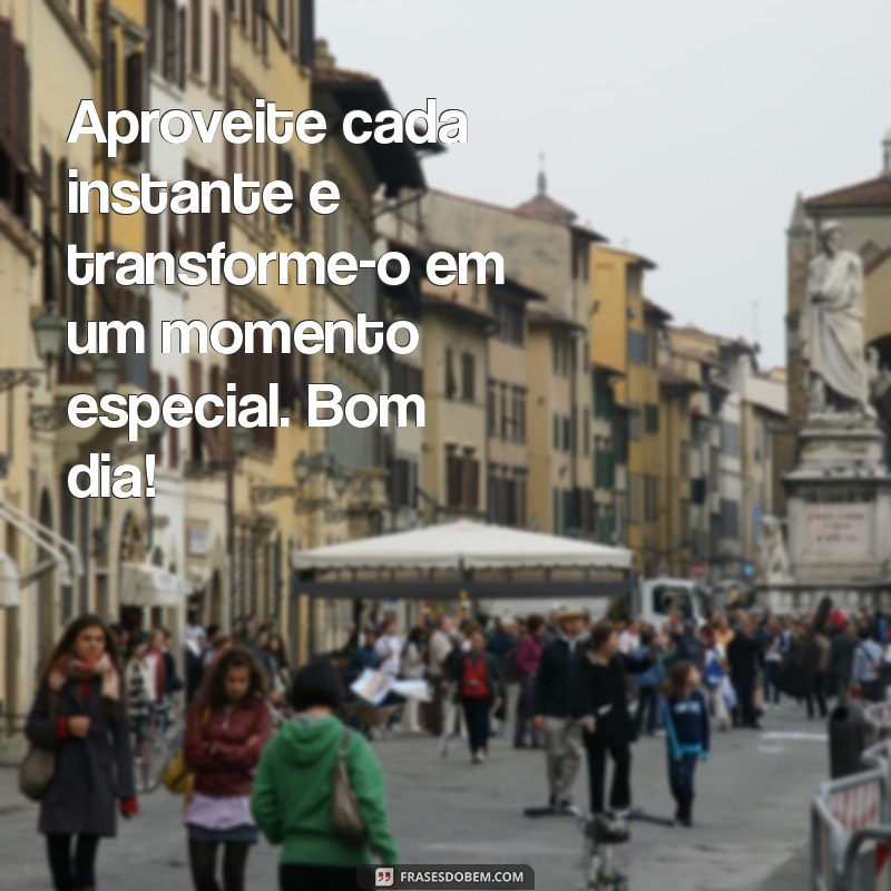 Frases Alegres de Bom Dia para Iluminar Seu Dia 