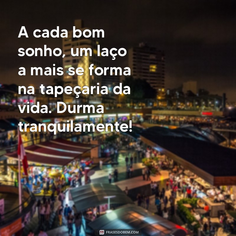 Mensagens de Boa Noite: Laços e Versos para Encerrar o Dia com Carinho 