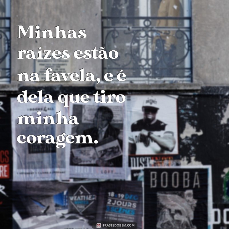 Frases Inspiradoras de Cria de Favela: Reflexões de um Pensador 