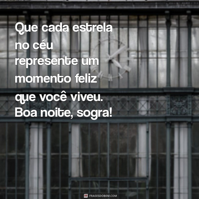 As Melhores Frases de Boa Noite para Encantar sua Sogra 