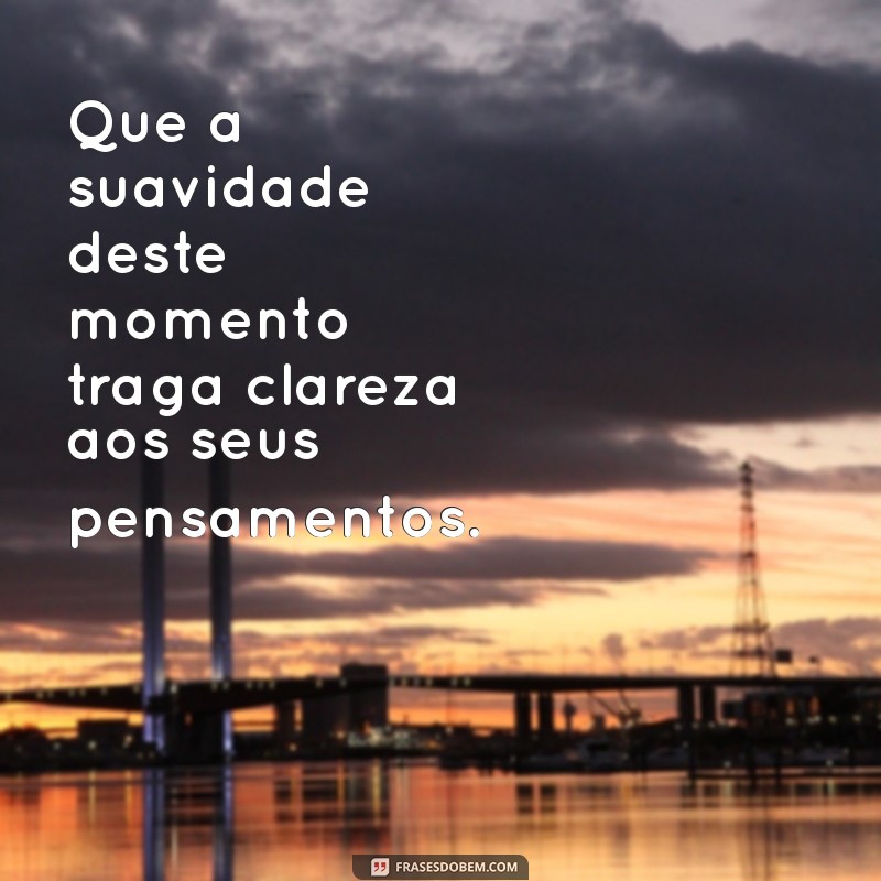 Como Aproveitar um Feliz Final de Tarde: Dicas para Relaxar e Refletir 