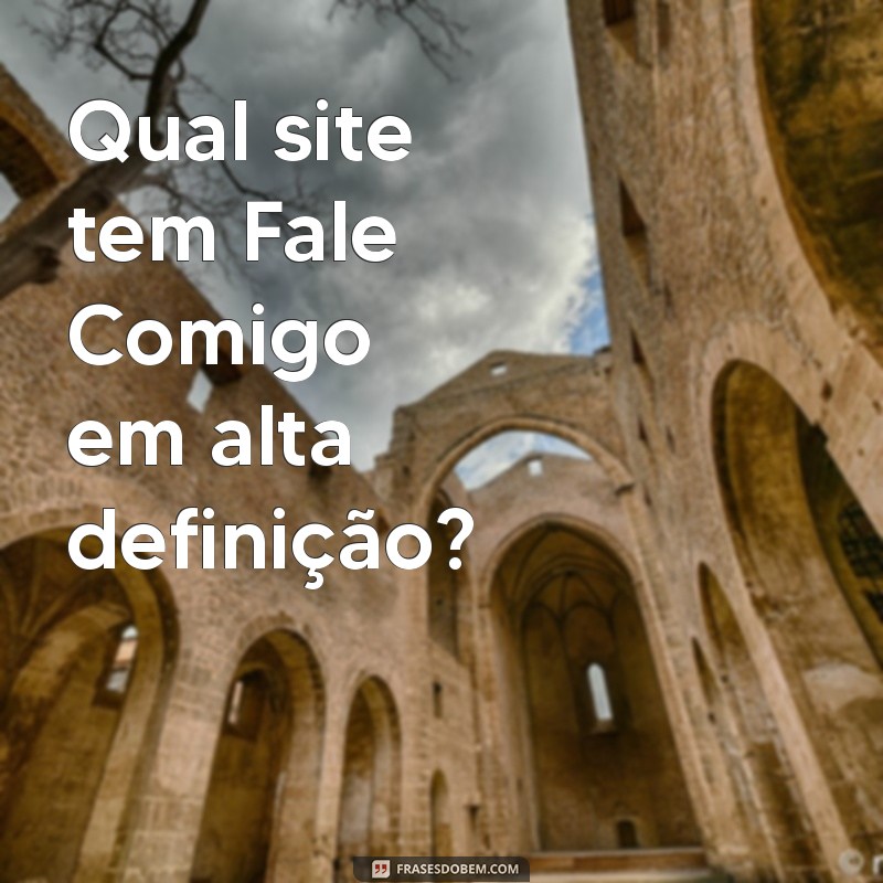 Melhores Plataformas para Assistir o Filme Fale Comigo Online 