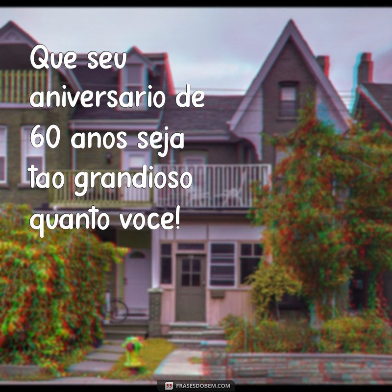 60 Anos de Vida: Celebre com Ideias Incríveis para Aniversário 