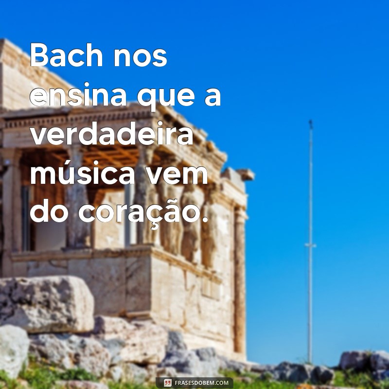 Descubra a Vida e a Obra de Johann Sebastian Bach: O Gênio da Música Clássica 