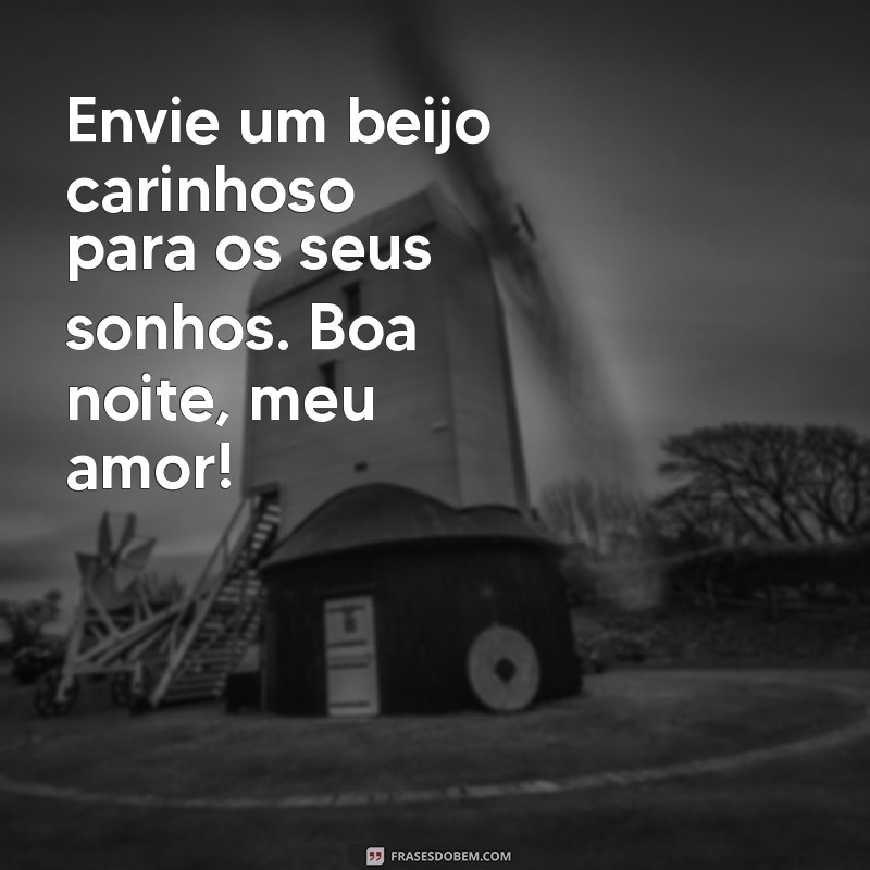 Como Desejar Boa Noite com Carinho: Frases e Mensagens Aconchegantes 