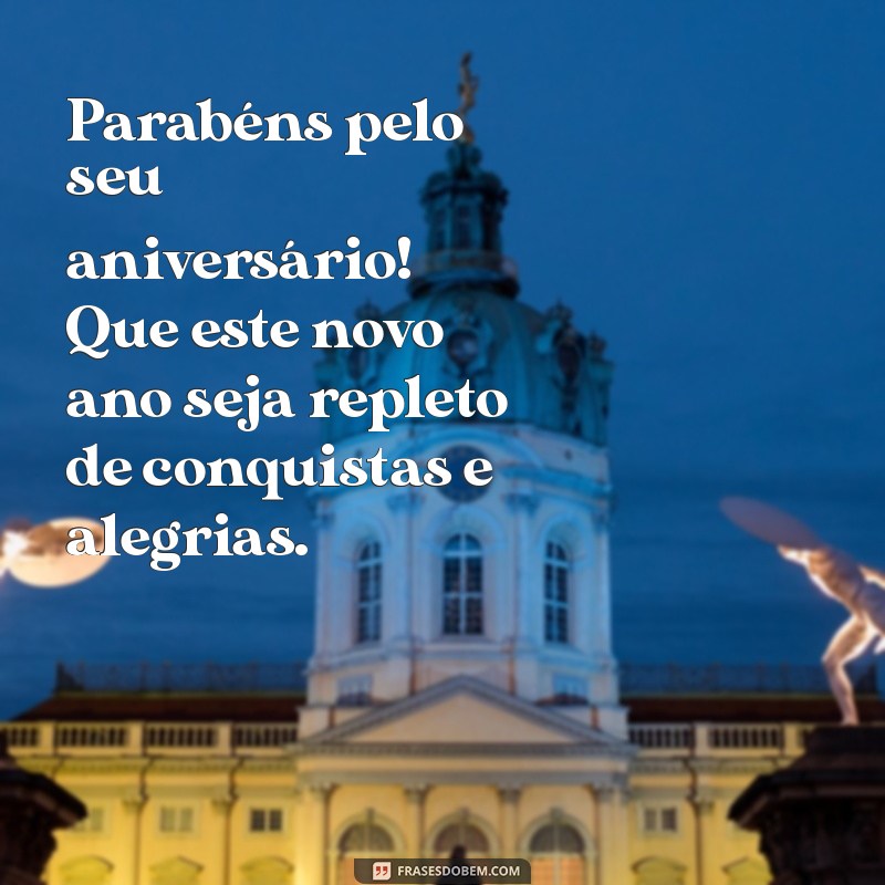 mensagem para colega de trabalho aniversario Parabéns pelo seu aniversário! Que este novo ano seja repleto de conquistas e alegrias.